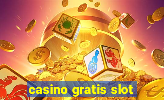 casino gratis slot