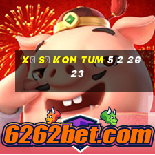 xổ số kon tum 5 2 2023