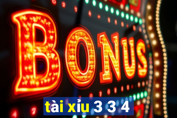 tài xỉu 3 3 4