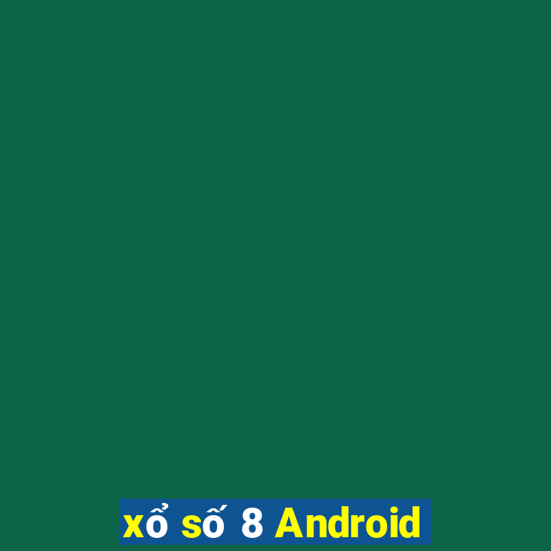 xổ số 8 Android