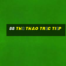 88 Thể thao trực tiếp