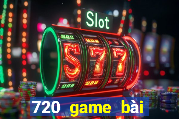 720 game bài ngầu ngầu 91