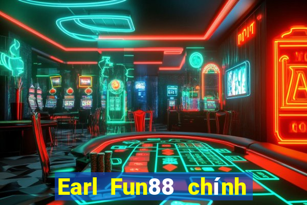 Earl Fun88 chính thức Tải về