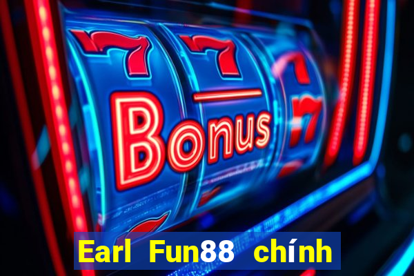 Earl Fun88 chính thức Tải về