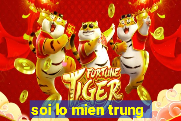 soi lo mien trung