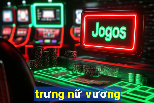 trưng nữ vương