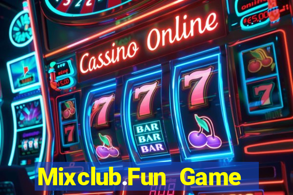 Mixclub.Fun Game Bài Online Uy Tín