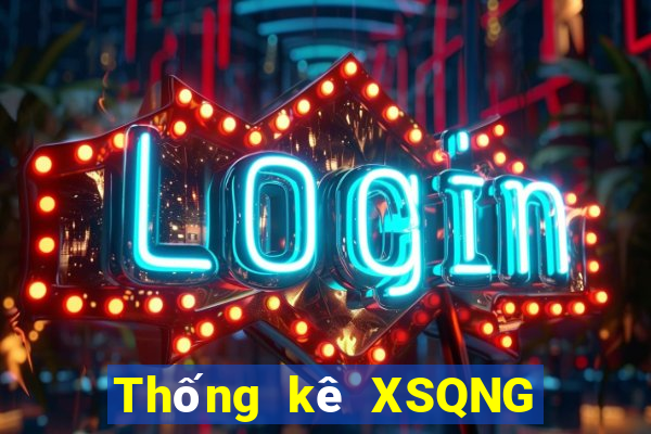 Thống kê XSQNG ngày 14