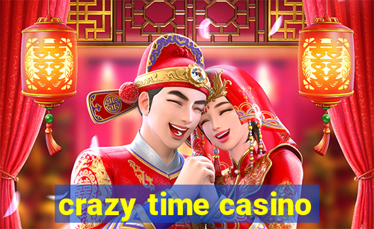 crazy time casino