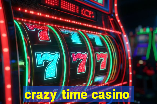 crazy time casino