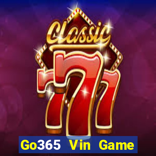 Go365 Vin Game Bài Ma Cao