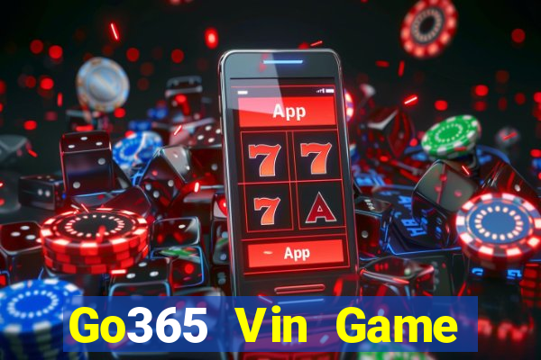 Go365 Vin Game Bài Ma Cao