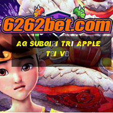 ag Subgiải trí Apple Tải về