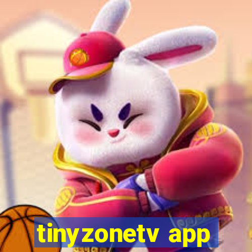 tinyzonetv app