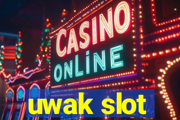 uwak slot