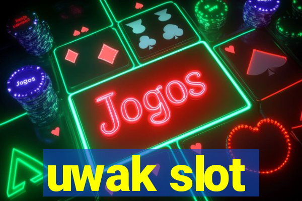 uwak slot