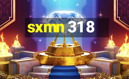 sxmn 31 8