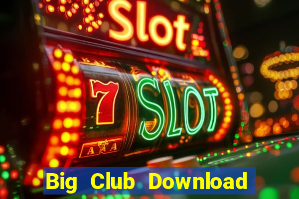 Big Club Download Game Bài