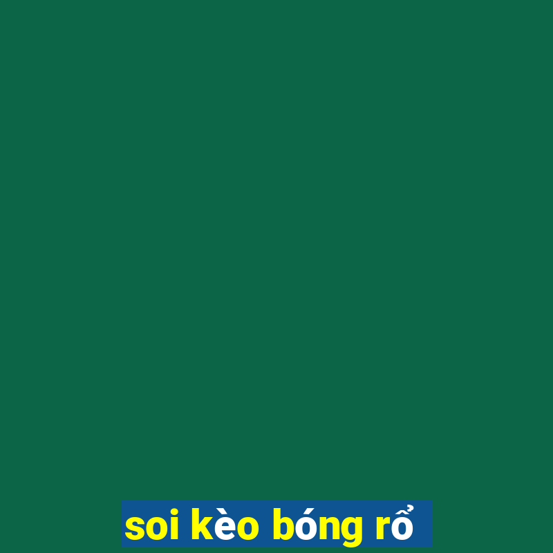 soi kèo bóng rổ