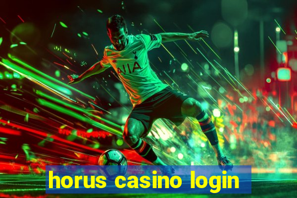 horus casino login