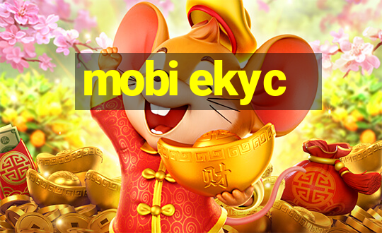 mobi ekyc