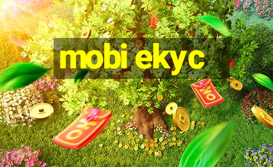 mobi ekyc