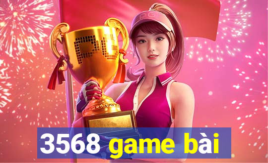 3568 game bài