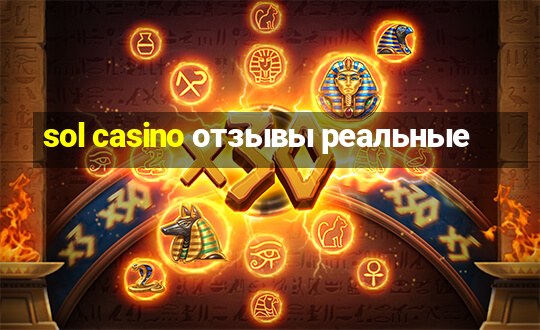 sol casino отзывы реальные