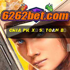 Chia pk Xổ số toàn bộ