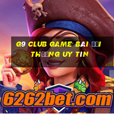 G9 Club Game Bài Đổi Thưởng Uy Tín