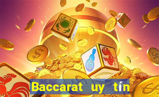 Baccarat uy tín nhất hiện nay