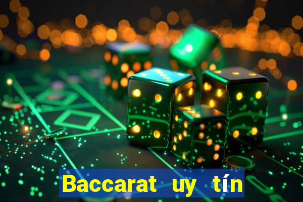 Baccarat uy tín nhất hiện nay