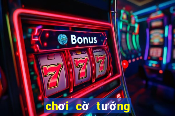 chơi cờ tướng online với bạn bè