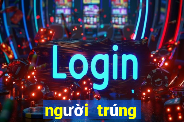 người trúng giải mega 6 45