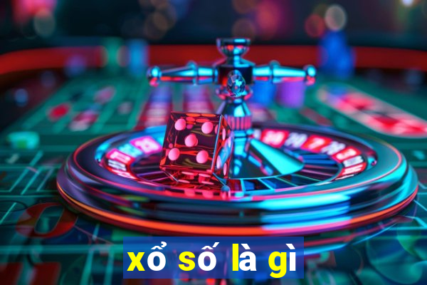 xổ số là gì