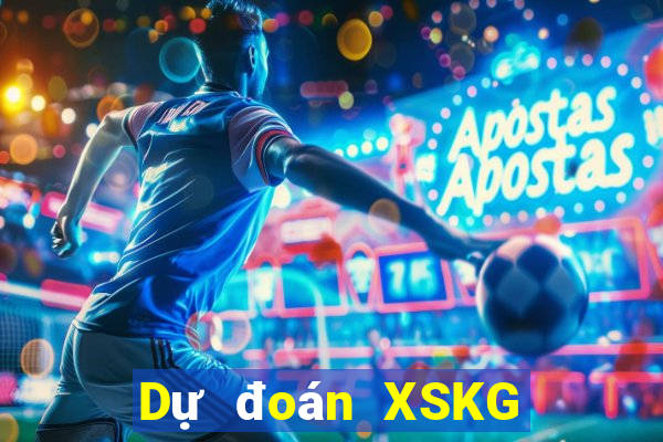 Dự đoán XSKG ngày 2