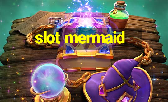 slot mermaid