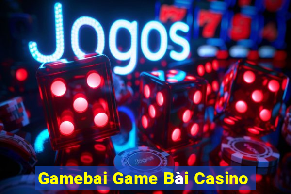 Gamebai Game Bài Casino