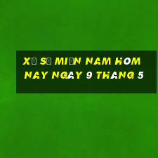 xổ số miền nam hôm nay ngày 9 tháng 5