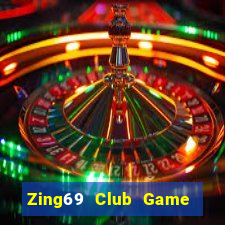 Zing69 Club Game Bài Miễn Phí