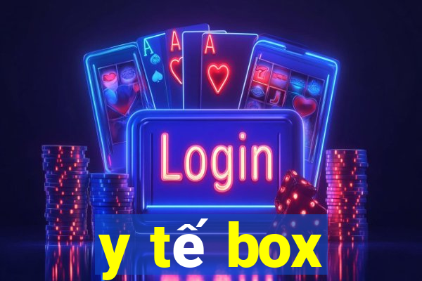 y tế box