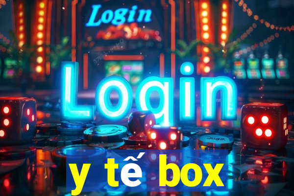 y tế box