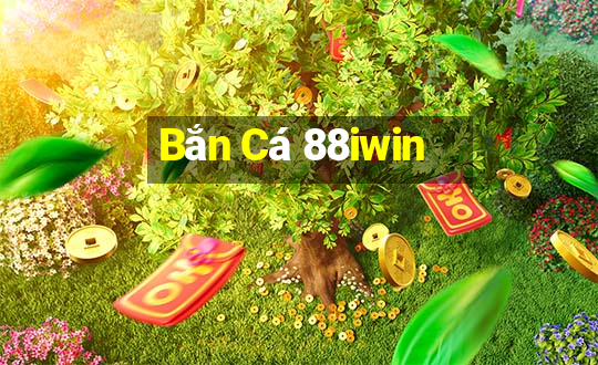 Bắn Cá 88iwin