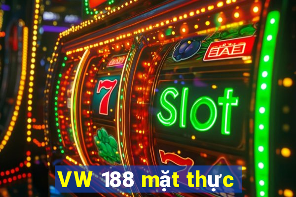 VW 188 mặt thực