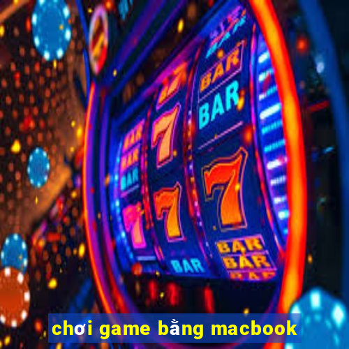 chơi game bằng macbook