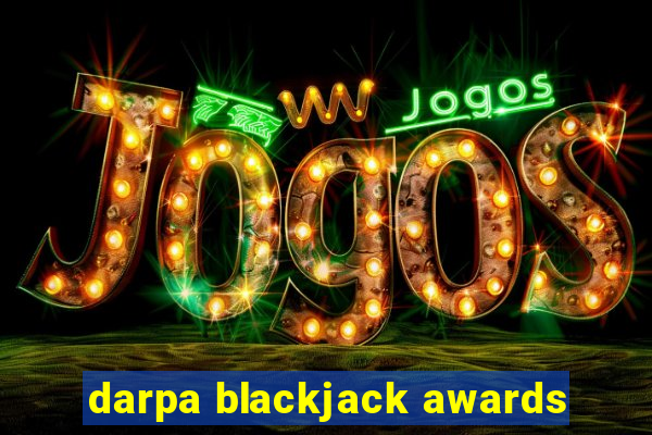 darpa blackjack awards