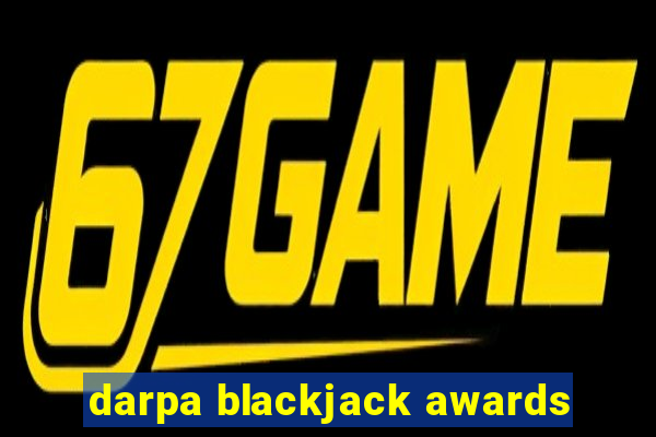 darpa blackjack awards