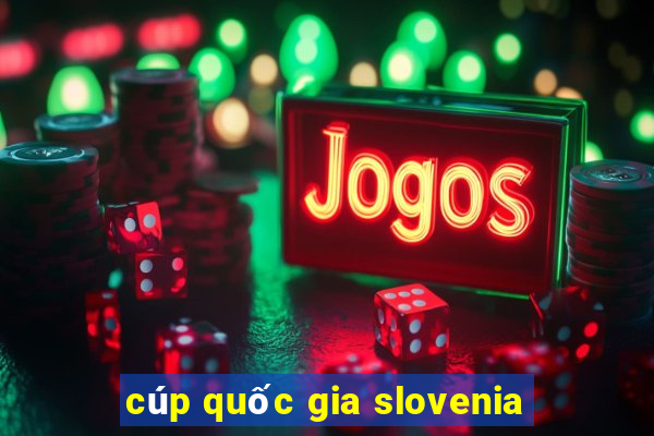 cúp quốc gia slovenia