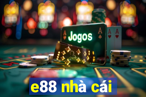 e88 nhà cái