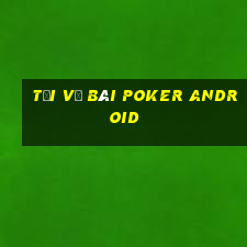 Tải về bài poker Android